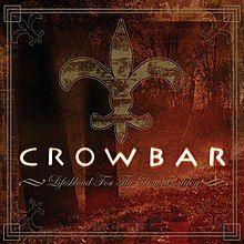 Portada de Álbum "Lifesblood For The Downtrodden", de Crowbar