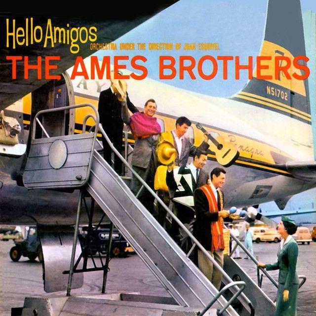Portada de Álbum "Hello Amigos", de The Ames Brothers