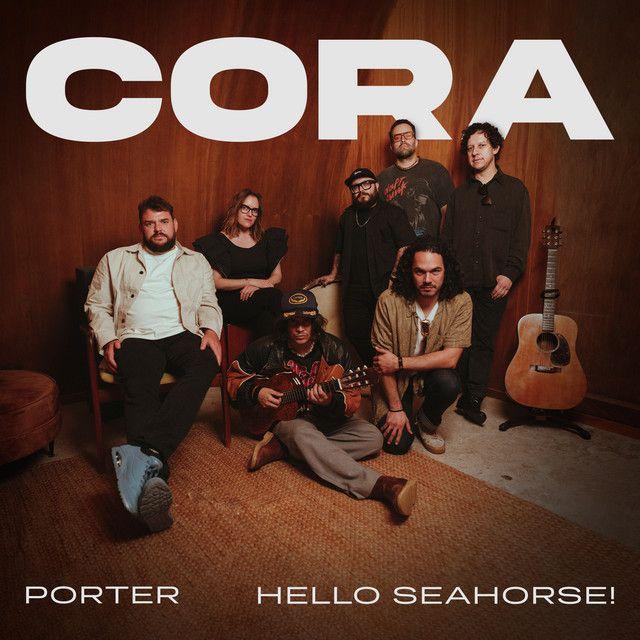 Portada de Sencillo/EP "Cora (part. Porter)", de Hello Seahorse!
