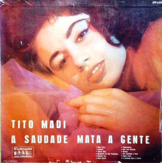 Portada de Álbum "A Saudade Mata a Gente", de Tito Madi