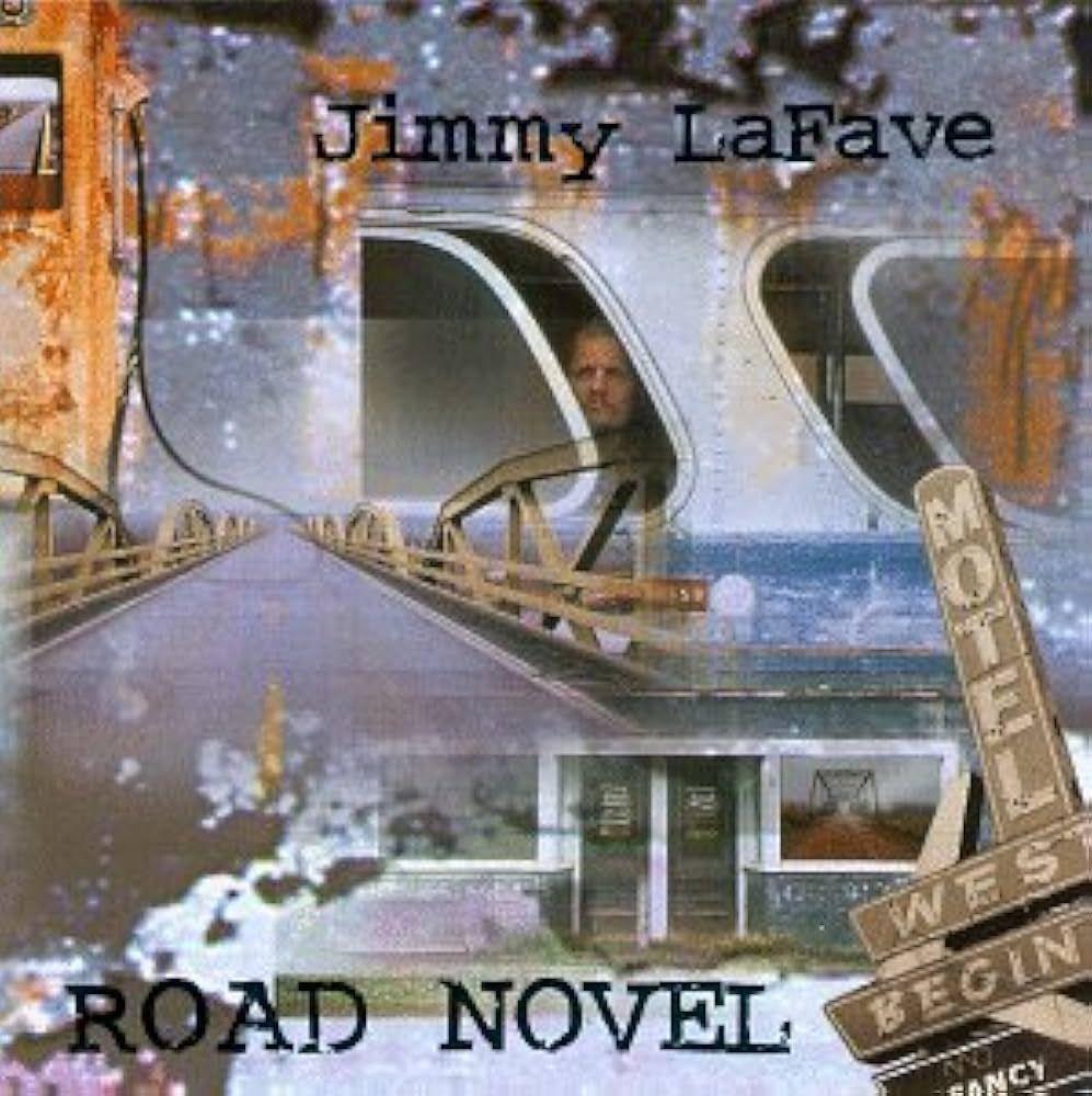 Portada de Álbum "Road Novel", de Jimmy Lafave