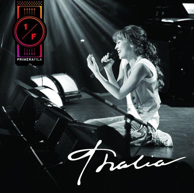 Portada de Álbum "Primera Fila (En Vivo)", de Thalía