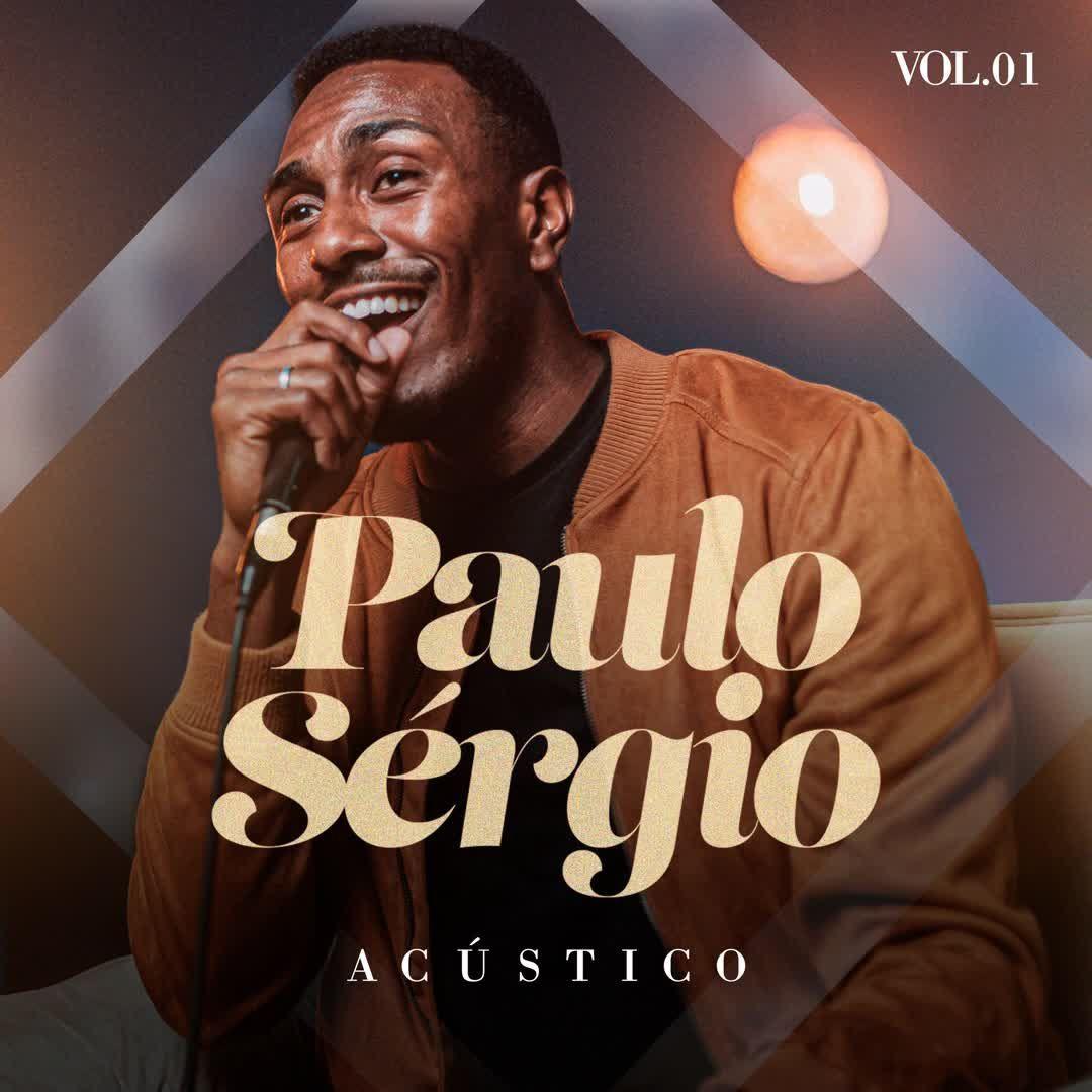 Portada de Álbum "Acústico (Vol. 1)", de Paulo Sergio (Gospel)