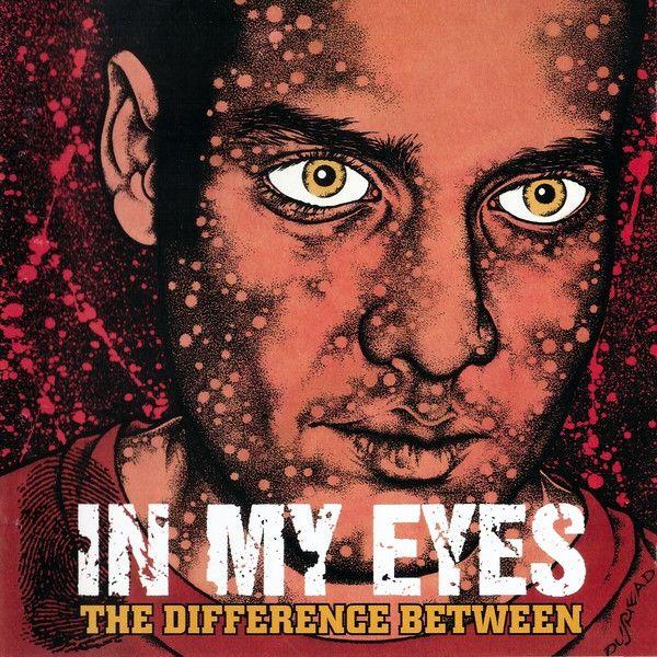 Portada de Álbum "The Difference Between", de In My Eyes