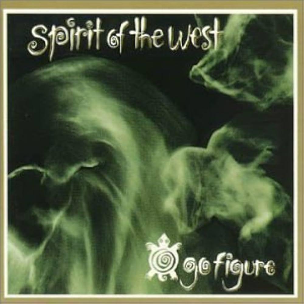 Portada de Álbum "Go Figure", de Spirit Of The West