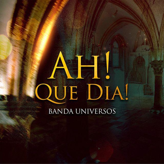 Single/EP cover of "Ah! Que Dia" by Banda Universos