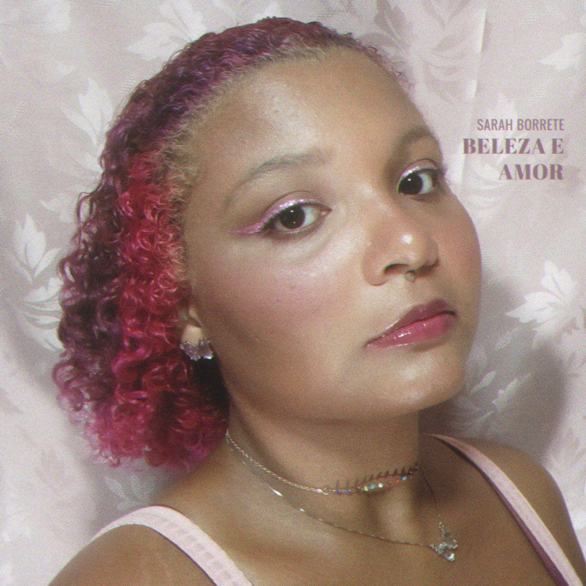 Capa do Álbum "Beleza e Amor", de Sarah Borrete