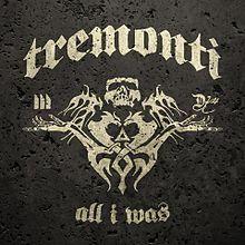 Capa do Álbum "All I Was", de Tremonti