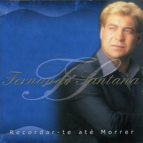 Portada de Álbum "Recordar-te Até Morrer", de Fernando Santana
