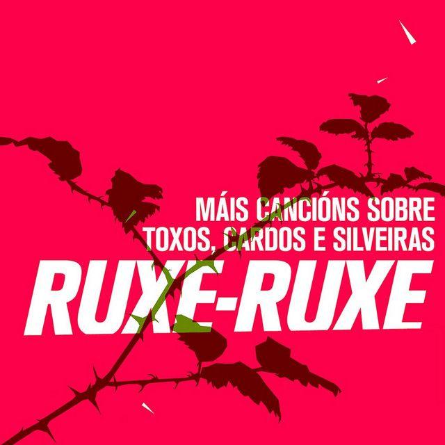 Portada de Álbum "Máis Cancións Sobre Toxos, Cardos E Silveiras", de Ruxe-ruxe