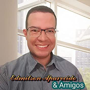 Portada de Álbum "E Amigos", de Edmilson Aparecido