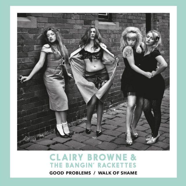 Single/EP cover of "Good Problems/ Walk Of Shame" by Clairy Browne & Bangin Rackettes