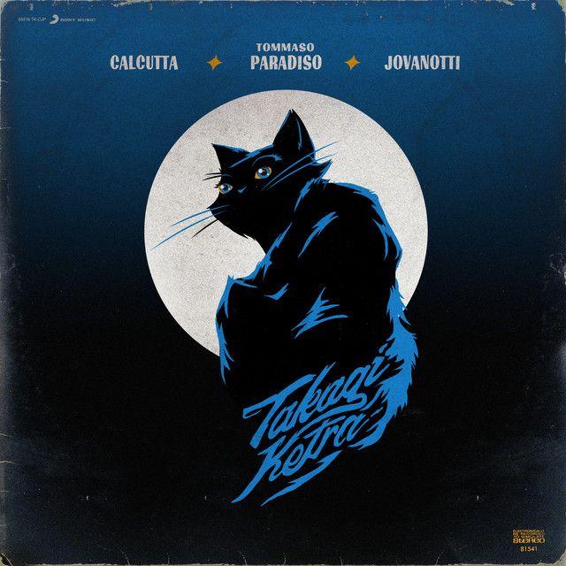 Portada de Sencillo/EP "La Luna e La Gatta (part. Tommaso Paradiso, Jovanotti e Calcutta)", de Takagi & Ketra