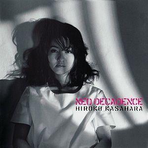 Capa do álbum "Neo Decadence", de Kasahara Hiroko