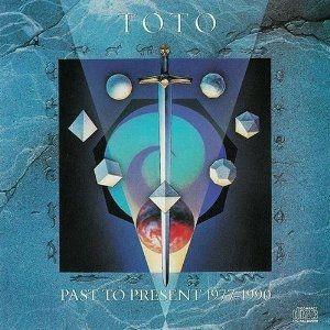 Portada del álbum "Past to Present ", de Toto