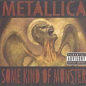 Portada de Sencillo/EP "Some Kind Of Monster", de Metallica