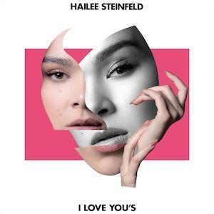 Portada de Sencillo/EP "I Love You's", de Hailee Steinfeld