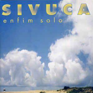 Capa do álbum "Enfim Solo", de Sivuca