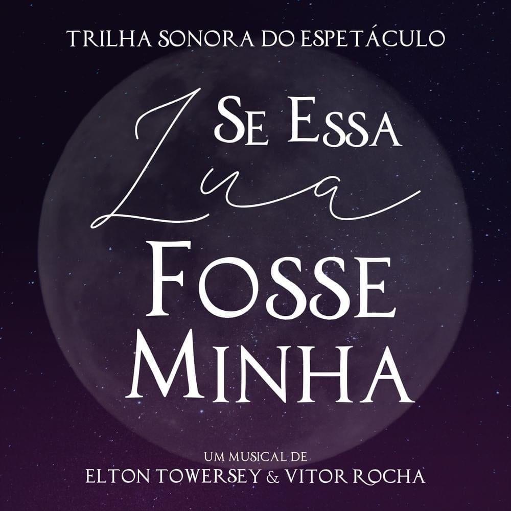 Portada de Álbum "Se Essa Lua Fosse Minha - Trilha Sonora do Espetáculo", de Vitor Rocha