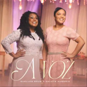 Capa do Single/EP "A Voz (part. Suellen Brum)", de Dalete Hungria