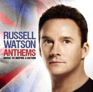 Portada de Álbum "Anthems - Music To Inspire A Nation", de Russell Watson