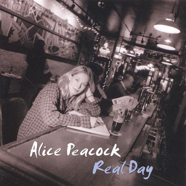 Portada de Álbum "Real Day", de Alice Peacock