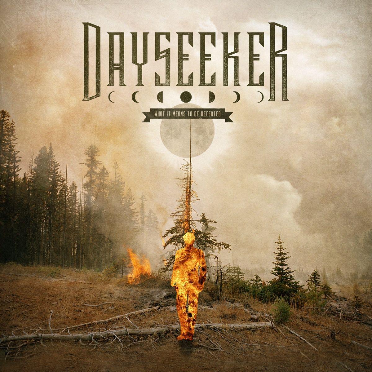 Capa do Álbum "What It Means to Be Defeated", de Dayseeker