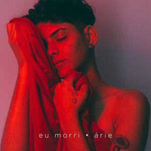 Capa do Single/EP "Eu Morri", de Árie