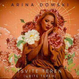 Portada de Sencillo/EP "Tsvite Teren (цвіте терен)", de Arina Domski