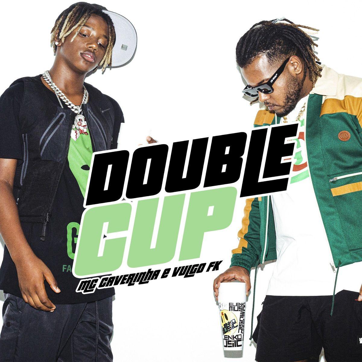 Album cover of "Double Cup" by Vulgo FK