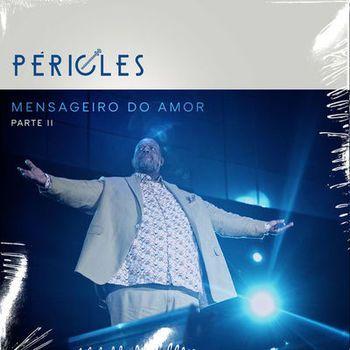 Album cover of "Mensageiro do Amor, Pt. 2" by Péricles