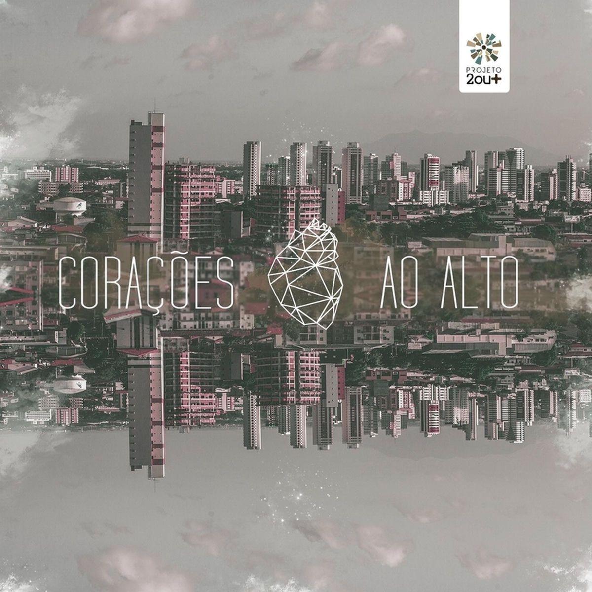 Capa do Álbum "Corações ao Alto", de Projeto Dois ou Mais