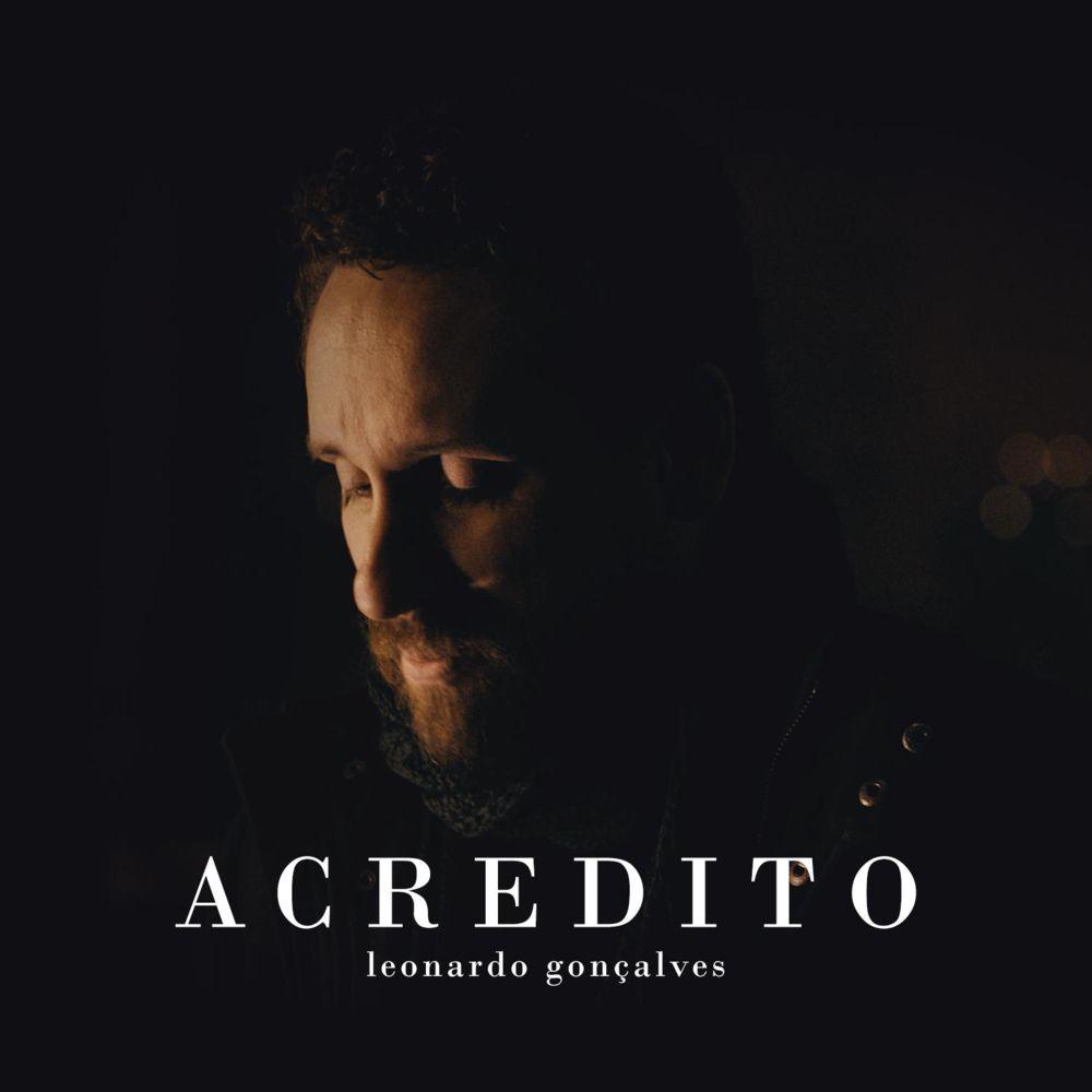 Portada de Sencillo/EP "Acredito (We Believe)", de Leonardo Gonçalves