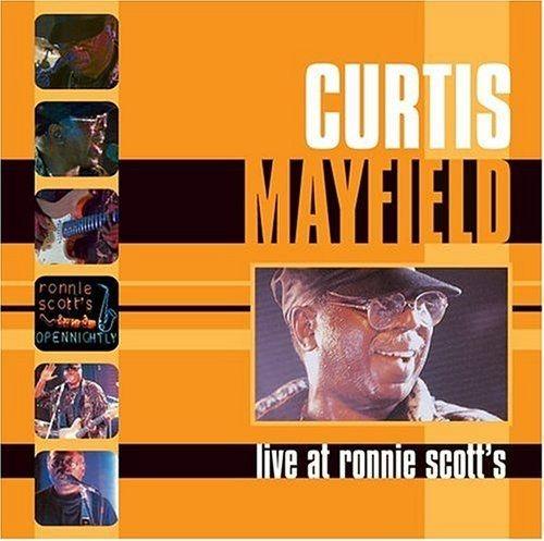 Portada de Álbum "Live at Ronnie Scott's - DualDisc", de Curtis Mayfield