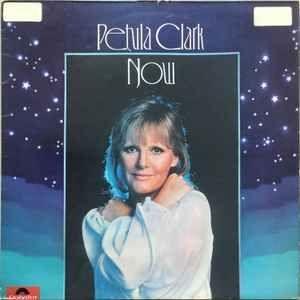 Album cover of "Now (1972)" by Petula Clark