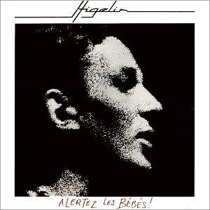 Portada de Álbum "Alertez Les Bébés!", de Jacques Higelin