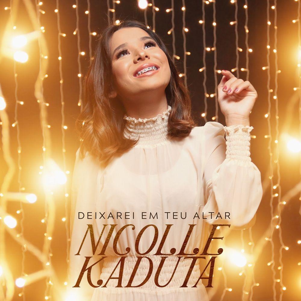 Portada de Sencillo/EP "Deixarei Em Teu Altar", de Nicolle Kaduta