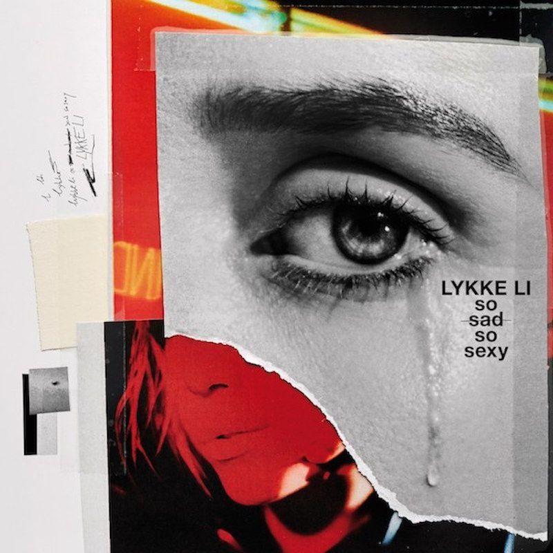 Portada de Álbum "so sad so sexy", de Lykke Li