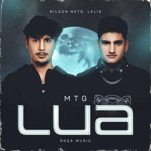 Capa do Single/EP "MTG Lua (part. LELIS)", de Nilson Neto 