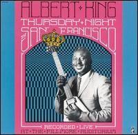 Portada de Álbum "Thursday Night in San Francisco", de Albert King