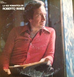Capa do Álbum "La Voz Romantica de Roberto Yanes", de Roberto Yanes