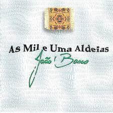 Album cover of "As Mil e Uma Aldeias" by João Bosco