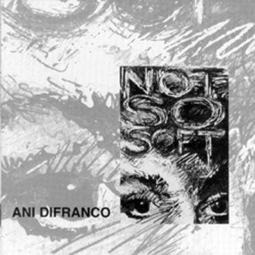 Album cover of "Not So Soft" by Ani DiFranco