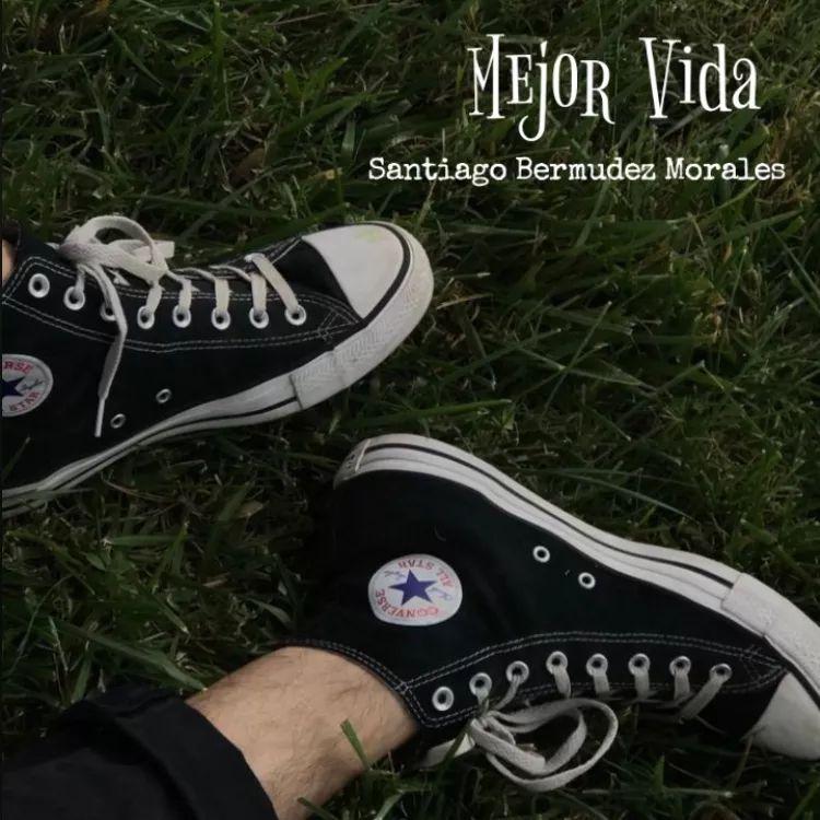 Portada de Sencillo/EP "Mejor Vida", de Santiago Bermudez Morales