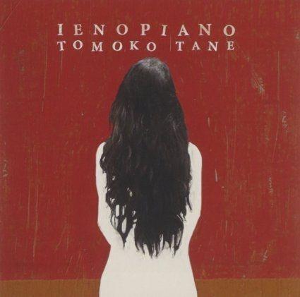 Capa do Álbum "Ieno Piano", de Tane Tomoko