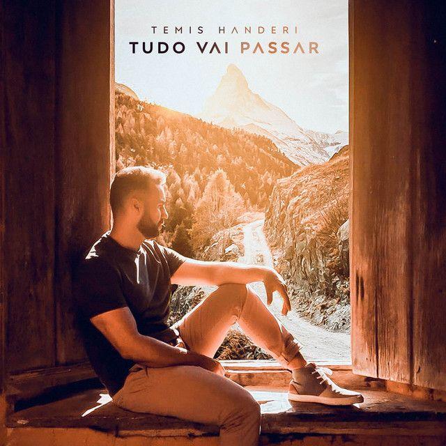 Single/EP cover of "Tudo Vai Passar" by Temis Handeri