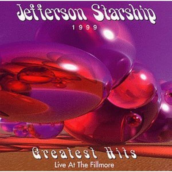 Album cover of "Greatest Hits Live At The Fillmore" by Jefferson Starship