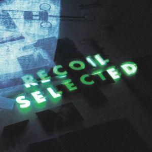 Portada de Álbum "Selected", de Recoil
