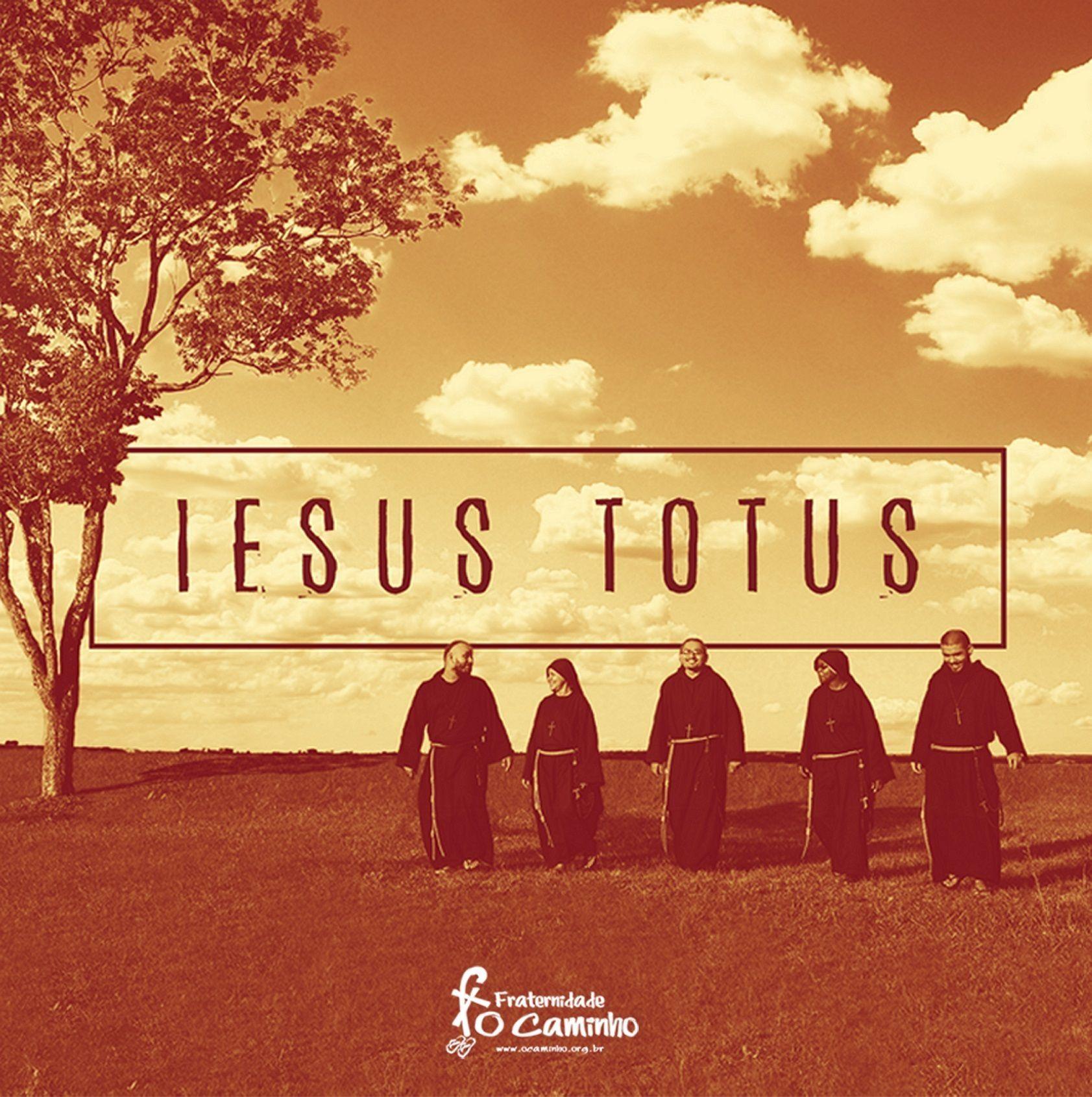 Capa do Álbum "Iesus Totus ", de Fraternidade O Caminho