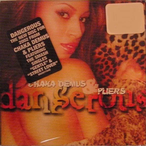 Portada de Álbum "Dangerous", de Chaka Demus & Pliers